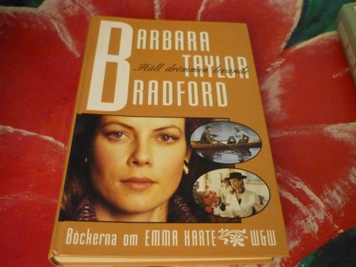 BOK, 2 STYCKEN BÖCKER AV BARBARA TAYLOR BRADFORD, INTE FÖR VINNING SKULL, HÅLL D