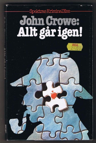 John Crowe: Allt går igen - 1:a upplagan!
