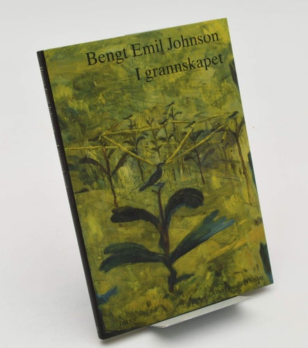I grannskapet : kulturlyrik, memoarer och motstycken / Bengt Emil Johnson.