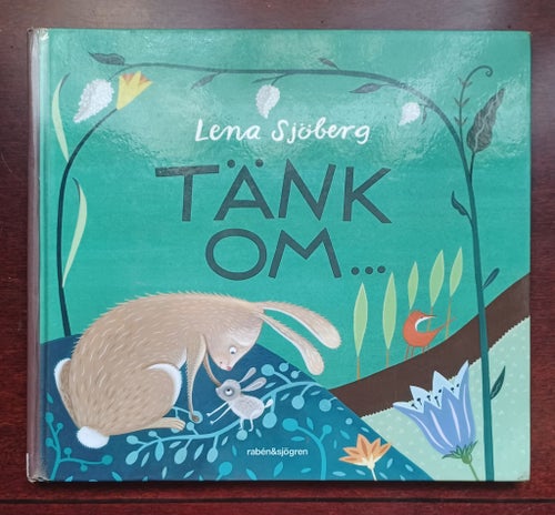 Tänk om... av Lena Sjöberg, 2010