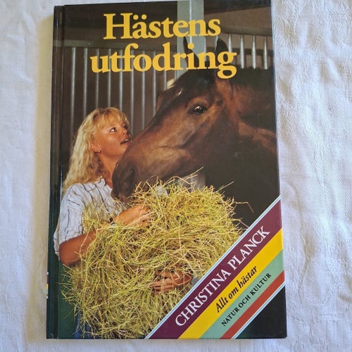 Hästens utfodring av Christina Planck, 1997