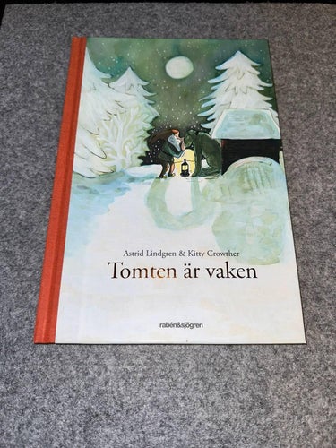 Astrid Lindgren / Kitty Crowther - Tomten är vaken