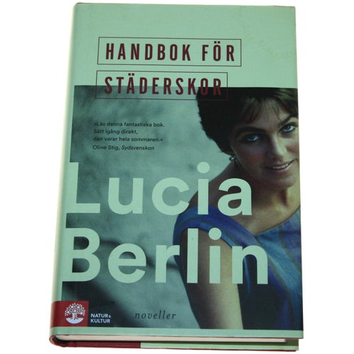 Lucia Berlin - Handbok för städerskor