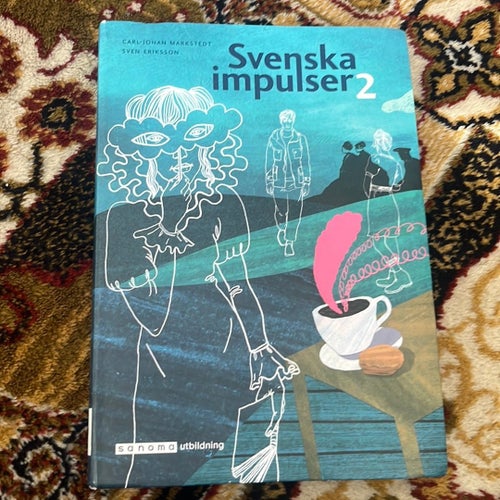 Svenska impulser 2 av Carl-Johan Markstedt och Sven Eriksson