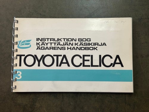 1969 Toyota Celica Instruktionsbok, Käyttäjän Käsikirja, Ägarens Handbok
