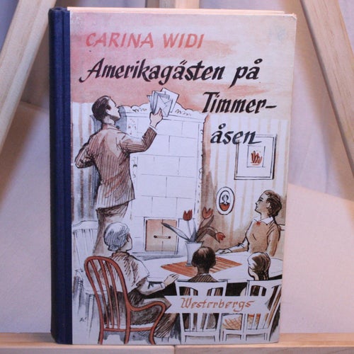 Carina Widi - Amerikagästen på Timmeråsen