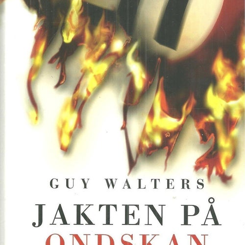GUY WALTERS : JAKTEN PÅ ONDSKAN