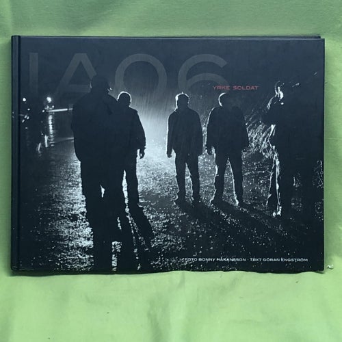 IA 06 yrke soldat / Håkansson, Bonny, Engström, Göran