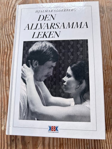 Den Allvarsamma Leken - Hjalmar Söderberg