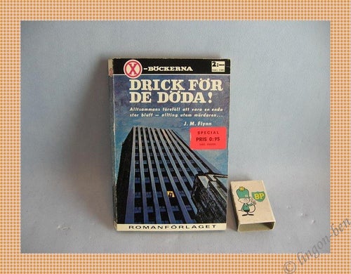 X-BÖCKERNA - DRICK FÖR DE DÖDA - J.M. FLYNN - Nr 163