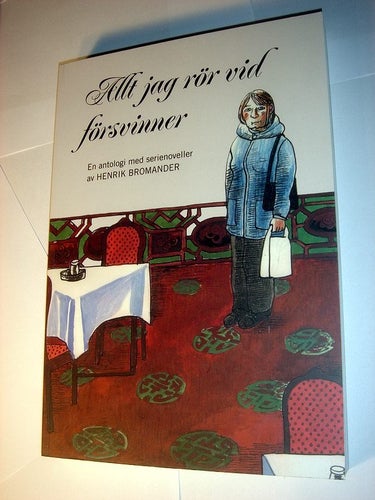 Allt jag rör vid försvinner NYTT OLÄST