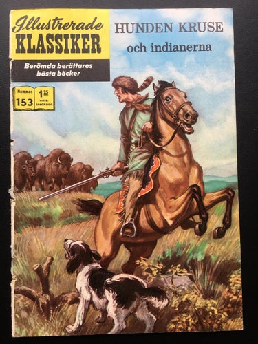 Illustrerade klassiker Nr 153 - HUNDEN KRUSE och indianerna