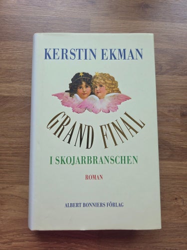 Grand Final i Skoljarbranschen av Kerstin Ekman