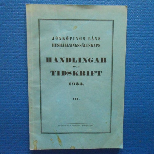 Jönköpings läns hushållningssällskaps handlingar och tidskrift 1933