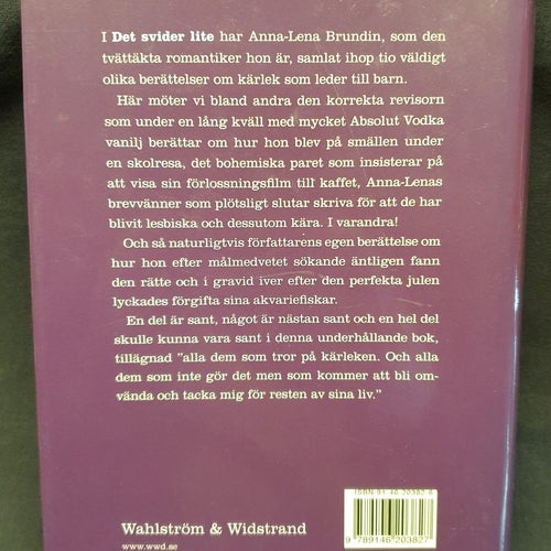 Det Svider Lite (Brundin, Anna-Lena)(Inbunden) >VG< 2005