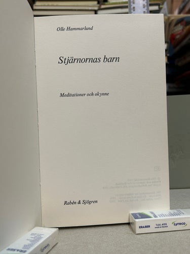 Stjärnornas barn Meditationer och okynne av Olle Hammarlund, Very Good+