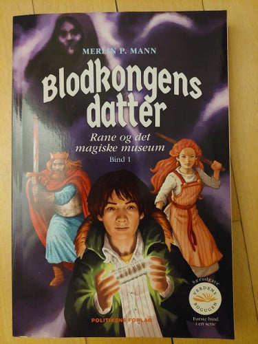 Blodkongens datter: Rane och det magiska museet, Bind 1 af Merlin P. Mann