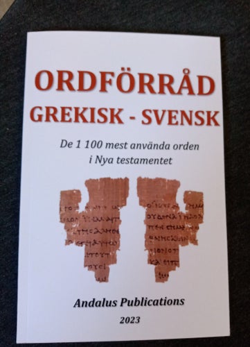 ORDFÖRRÅD GREKISK - SVENSK av Andalus Publications, 2023