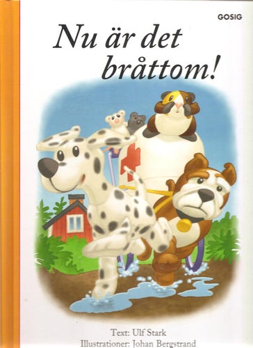 Nu är det bråttom!