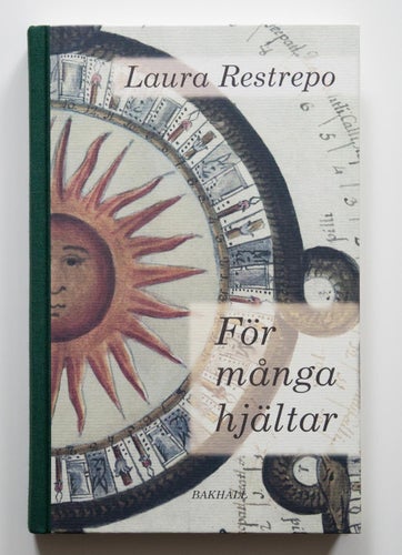 För många hjältar - Laura Restrepo