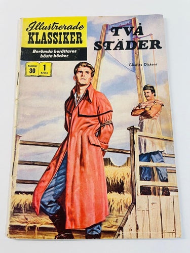 Illustrerade Klassiker Nr 30 , Första Utgåva !
