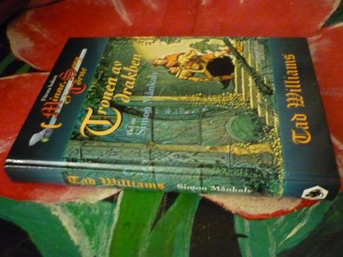 BOK, SIMON MÅNKALV - TRONEN AV DRAKBEN, FÖRSTA BOKEN, TAD WILLIAMS