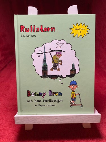Benny Brun och hans överläppsfjun - Rullatorn