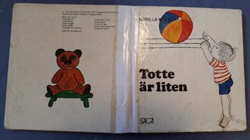 barnbok TOTTE är liten GUNILLA WOLDE !