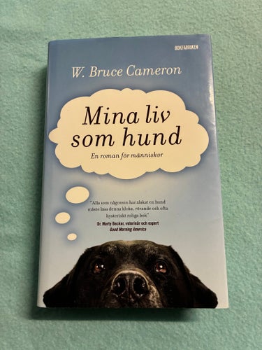 Mina liv som hund av W. Bruce Cameron