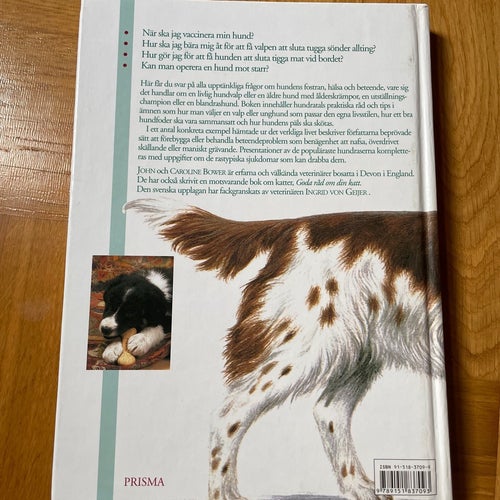 Goda råd om din HUND av John & Caroline Bower, 1993