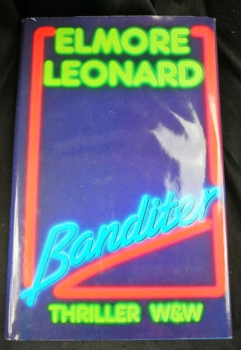 Elmore Leonard - Banditer (Nicaragua New Orleans Hotelltjuv)