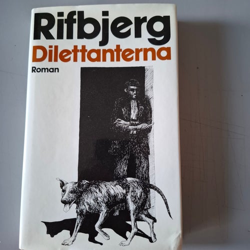 Klaus Rifbjerg: Dilettanterna