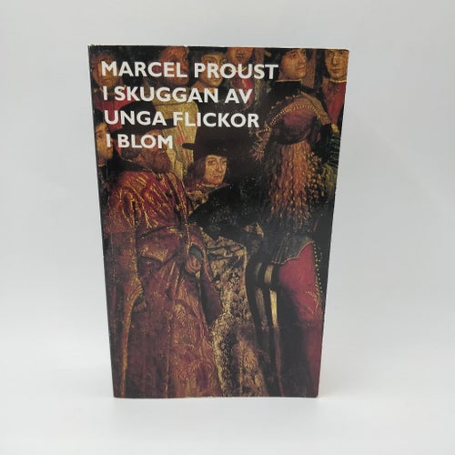 I skuggan av unga flickor i blom - Marcel Proust