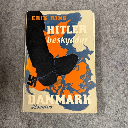 Erik Ring - Hitler beskyddar Danmark