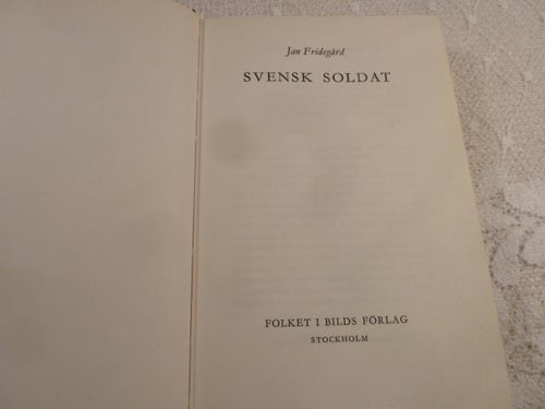SVENSK SOLDAT, J. FRIDEGÅRD, 1961,  BÖCKER