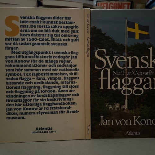 Svenska flaggan När? hur? Och varför? av Jan von Konow, bok, Very Fine plus