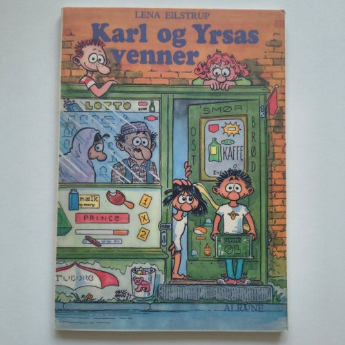 Karl och Yrsas vänner – Lena Eilstrup – Alruna – Barnbok