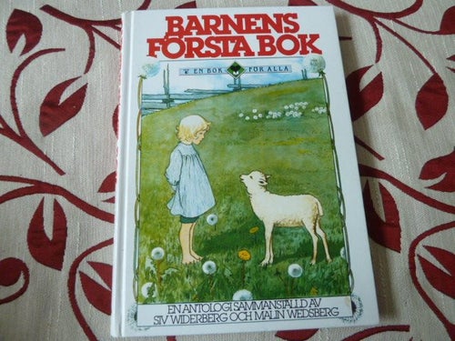 BARNENS FÖRSTA BOK, EN ANTOLOGI SAMMANSTÄLLD AV SIV WIDERBERG, BOK, 1997