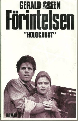 ** GERALD GREEN : FÖRINTELSEN " Holocaust " **
