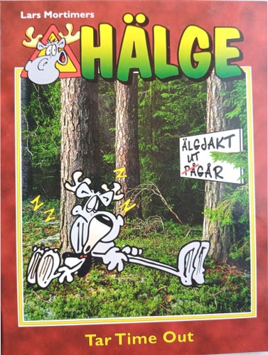 HÄLGE TAR TIME OUT, LARS MORTIMER 2003