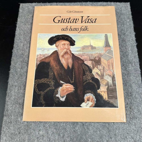 Göte Göransson - Gustav Vasa och hans folk