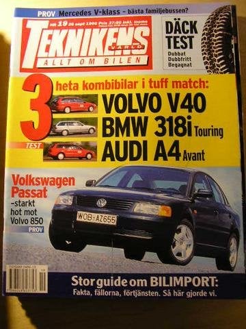 TEKNIKENS VÄRLD NR 19 1996 VOLVO V40AUDI A4 AVANT, M.M