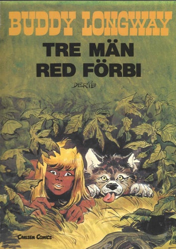 Buddy Longway tre Män Red Förbi skick vf