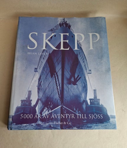 Skepp av Brian Lavery, 2004