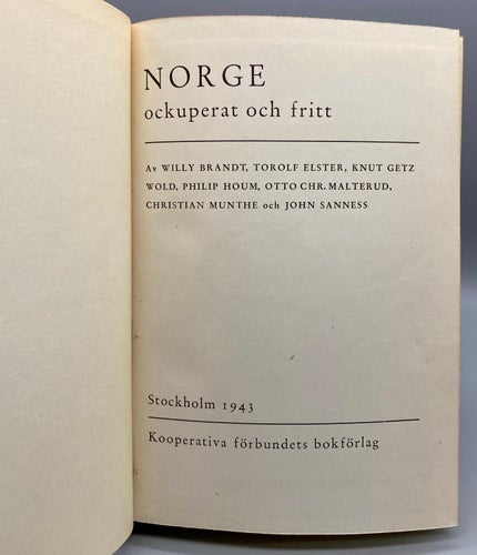 Norge - Ockuperat och fritt av John Sanness mfl (andra världskriget)