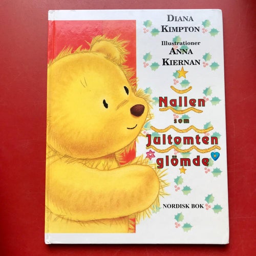 NALLEN SOM JULTOMTEN GLÖMDE Diana Kimpton Anna Kiernan 1994