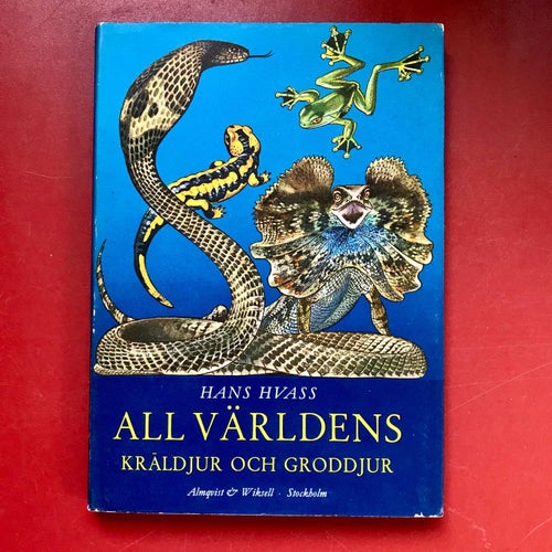 ALL VÄRLDENS KRÄLDJUR OCH GRODDJUR Hans Hvass 1971