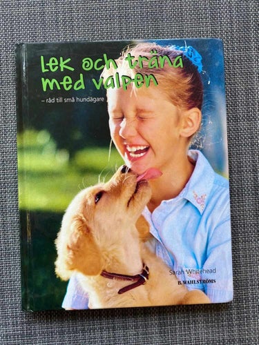 Sarah Whitehead - Lek och träna med valpen