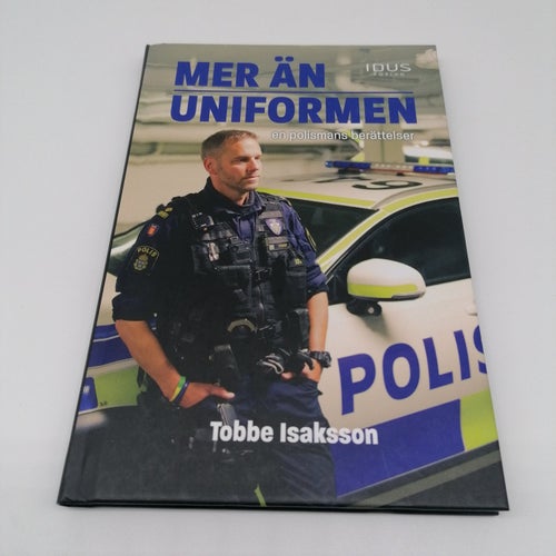 Mer än uniformen : en polismans berättelser
