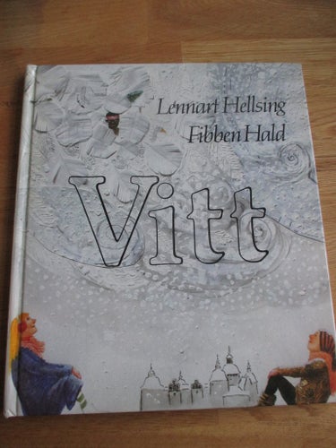 Lennart Hellsing och Fibben Hald, Vitt, en historia från Kalmar län,